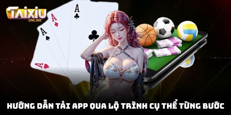 Hướng Dẫn Tải App Taixiuonline Chơi Trên Di Động Tiện Lợi Hướng dẫn tải app qua lộ trình cụ thể từng bước