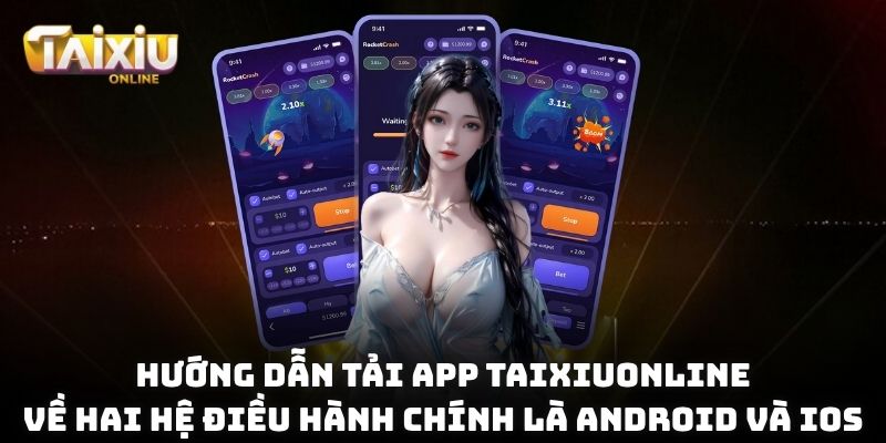 Hướng Dẫn Tải App Taixiuonline Chơi Trên Di Động Tiện Lợi Hướng dẫn tải app Taixiuonline về hai hệ điều hành chính là Android và iOS