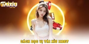 Cách đọc vị tài xỉu 11bet dễ hiểu cho người mới chơi 2025