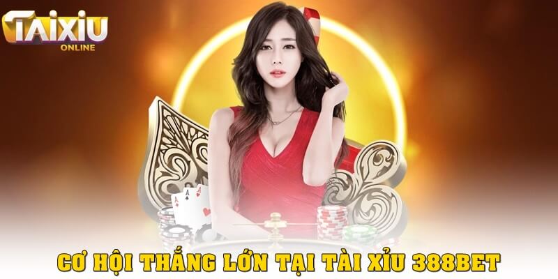 So sánh Tài xỉu 388bet với các sảnh khác – Ưu thế nằm ở đâu? Cứ chơi là các cược thủ sẽ có cơ hội thắng lớn