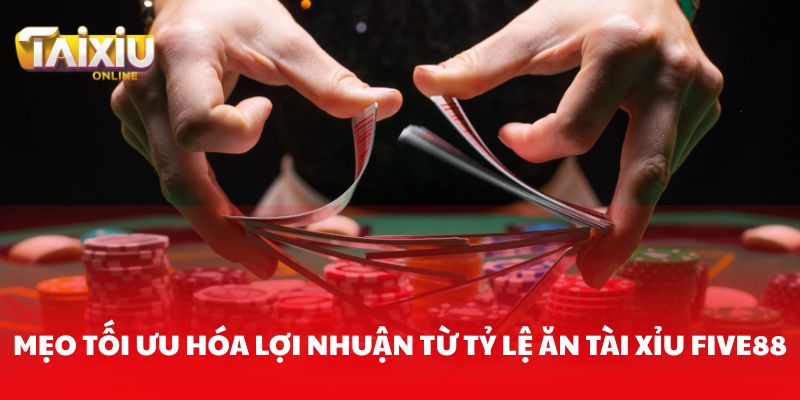 Giải thích tỷ lệ ăn tài xỉu Five88 và cách chơi hiệu quả Mẹo tối ưu hóa lợi nhuận từ tỷ lệ ăn tài xỉu Five88