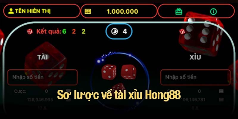 Sơ lược về tài xỉu Hong88