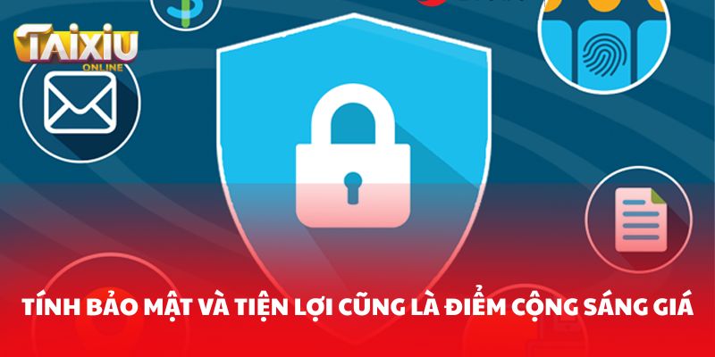 Bí kíp “gây nghiện” tài xỉu TA88 – dễ chơi, dễ trúng thưởng Tính bảo mật và tiện lợi cũng là điểm cộng sáng giá