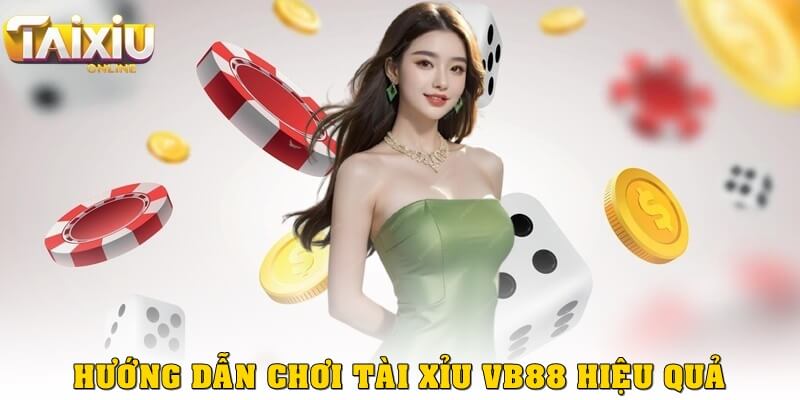 Cách tính tài xỉu VB88 chi tiết và dễ hiểu nhất cho người mới Hướng dẫn chơi tài xỉu VB88 hiệu quả cho người mới